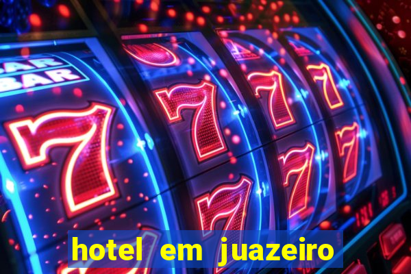 hotel em juazeiro da bahia